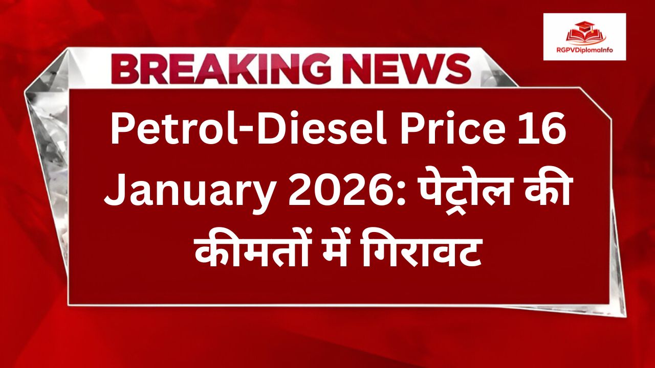 Petrol-Diesel Price 16 January 2026
